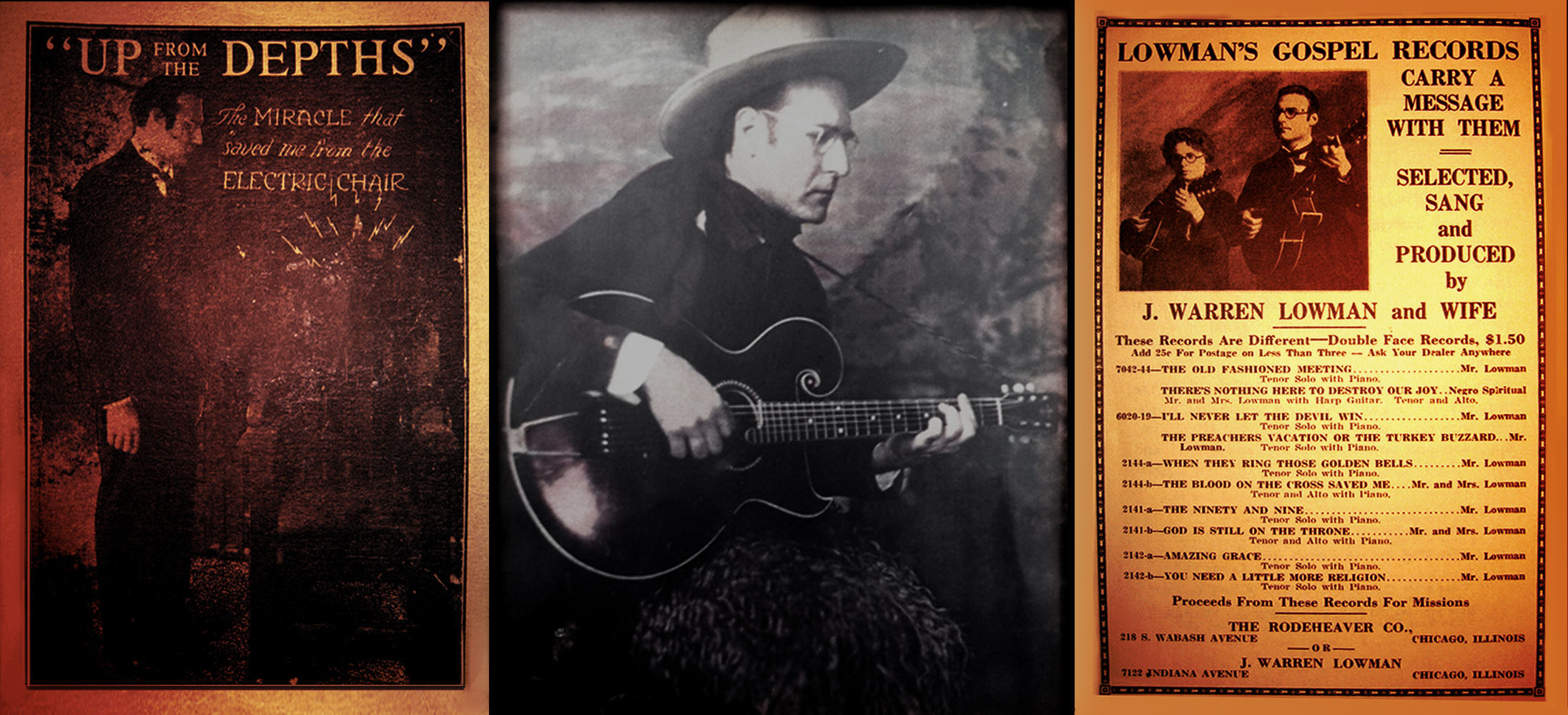 Great grandfather of Tim Lowman aka 'Low Volts'. 'Doc' Lowman was a traveling Gospel singer framed for murder and sentenced to the ELECTRIC CHAIR. Left: His book cover. Center: Playing a Gibson Style 'O' guitar in Stetson Hat and buffalo chaps. Righ…